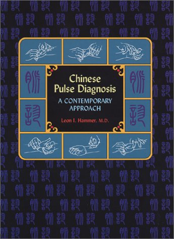 Chinese Pulse Diagnosis: A Contemporary Approach,Used