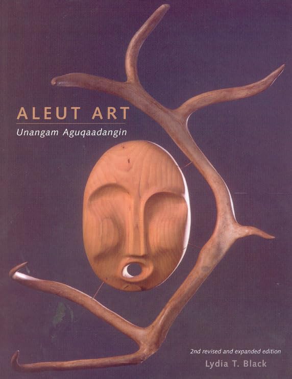 Aleut Art: Unangam Aguqaadangin,Used