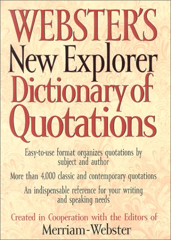 Webster's New Explorer Dictionary of Quotations,Used
