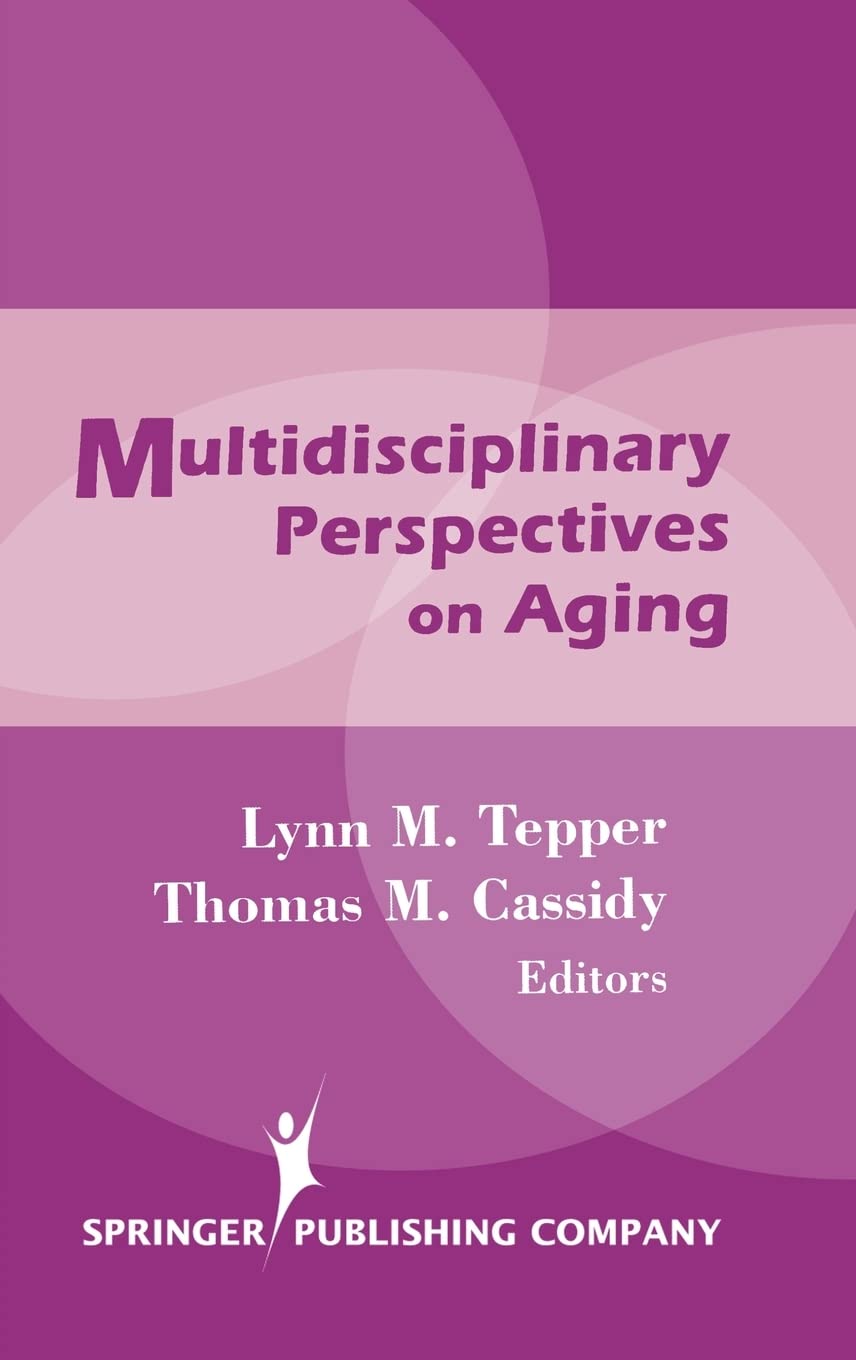 Multidisciplinary Perspectives on Aging,Used