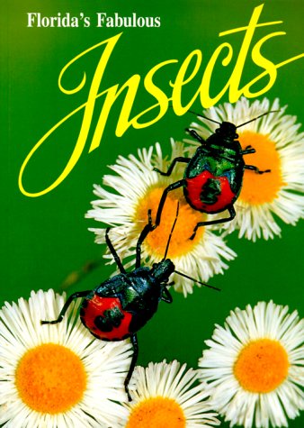 Florida's Fabulous Insects,New