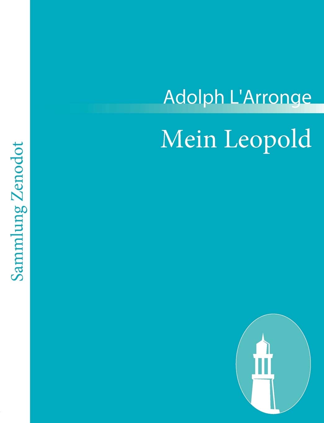Mein Leopold: Volksstck in 3 Akten (German Edition),Used