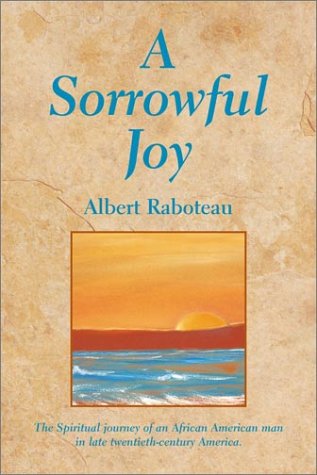 A Sorrowful Joy (The Harold M. Wit Lectures),Used