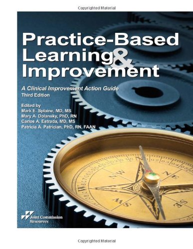 PracticeBased Learning and Improvement: A Clinical Improvement Action Guide,Used