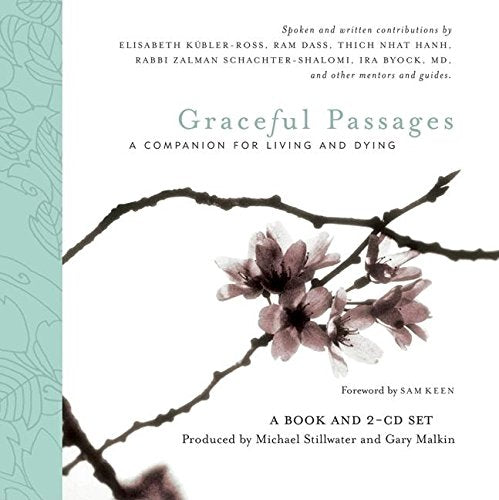 Graceful Passages: A Companion for Living and Dying (Wisdom of the World),Used