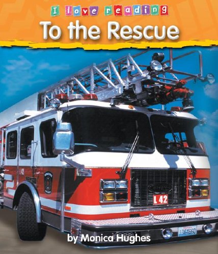 To the Rescue (I Love Reading),Used