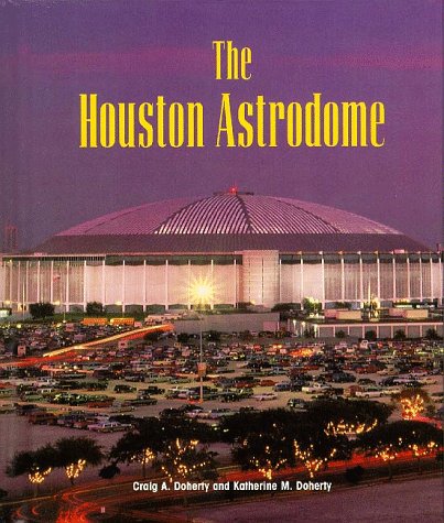 The Houston Astrodome (Building America),Used