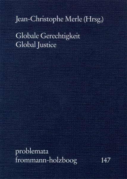 Globale Gerechtigkeit Global Justice (Problemata) (English and German Edition),Used