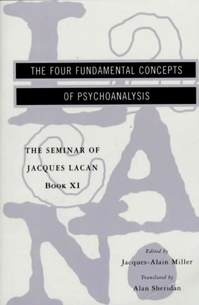 The Seminar Of Jacques Lacan: The Four Fundamental Concepts Of Psychoanalysis (Book Xi),Used