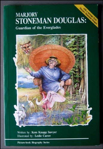 Marjory Stoneman Douglas: Guardian of the Everglades,Used