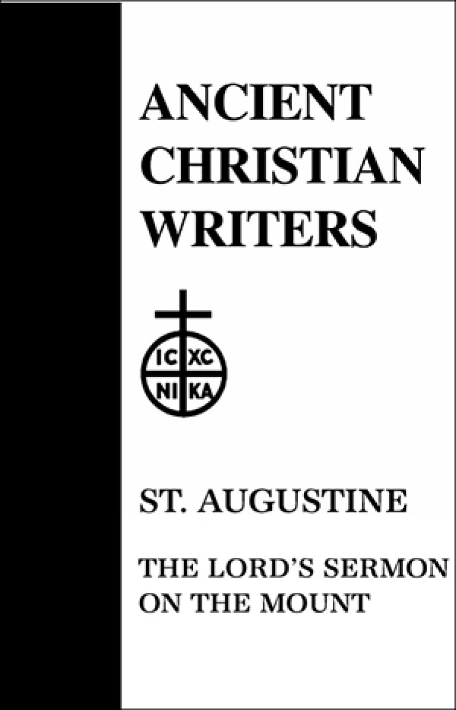 05. St. Augustine: The Lord'S Sermon On The Mount (Ancient Christian Writers)-used