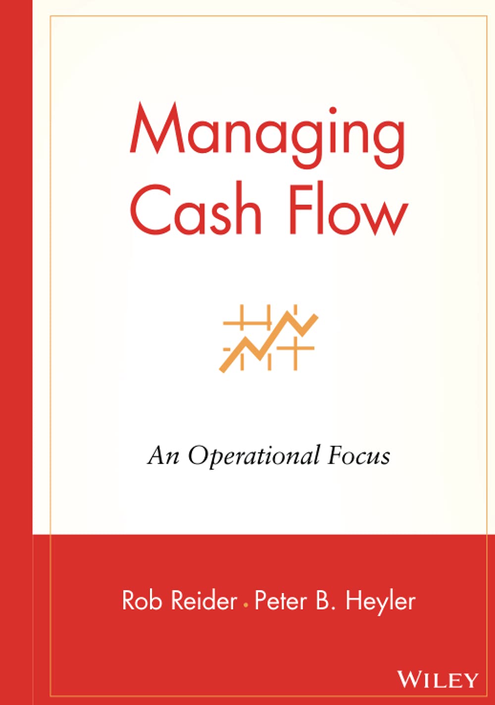 Managing Cash Flow: An Operational Focus,Used