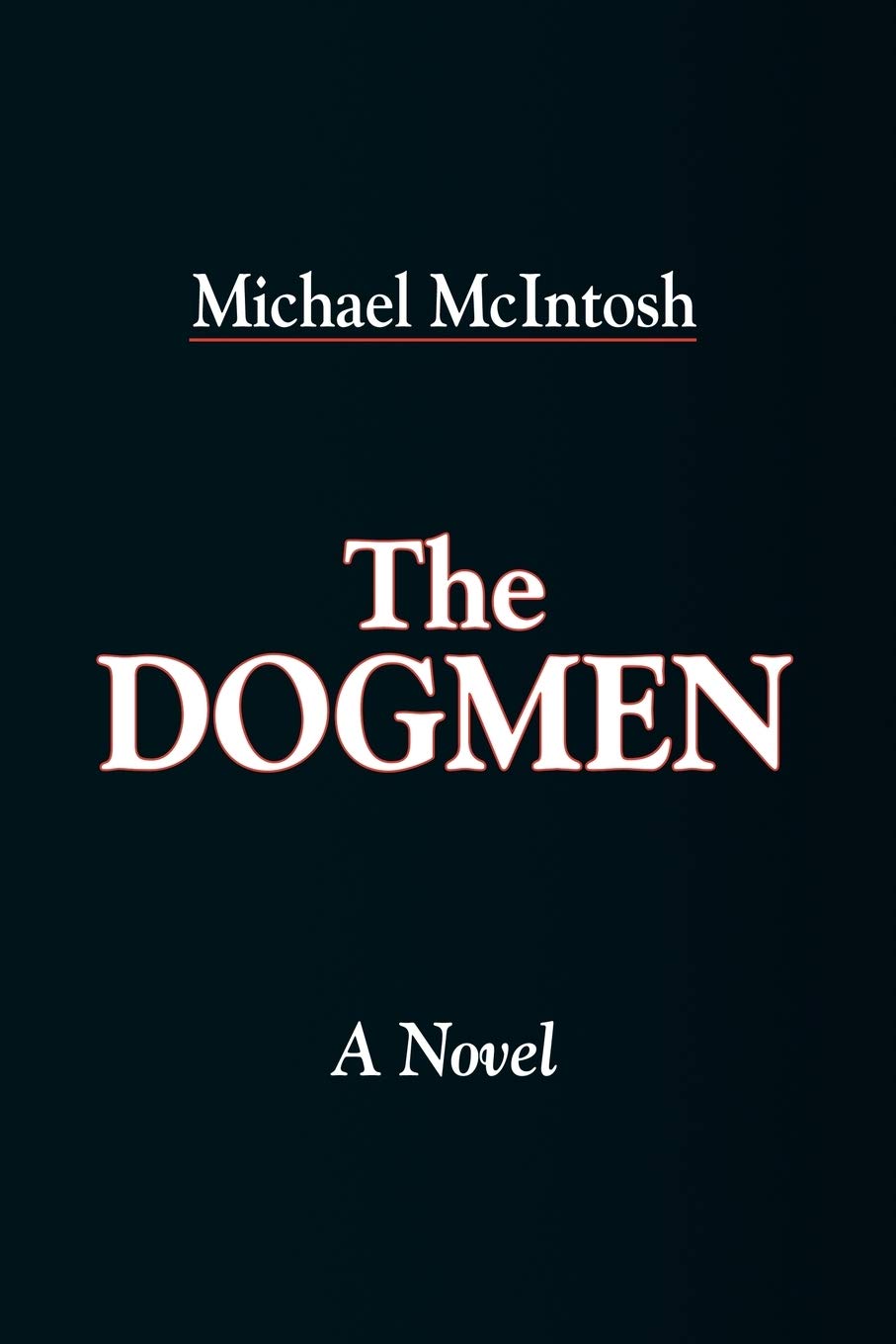 The Dogmen,Used