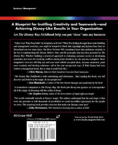 The Disney Way Fieldbook: How To Implement Walt Disney'S Vision Of 'Dream, Believe, Dare, Do' In Your Own Company,Used