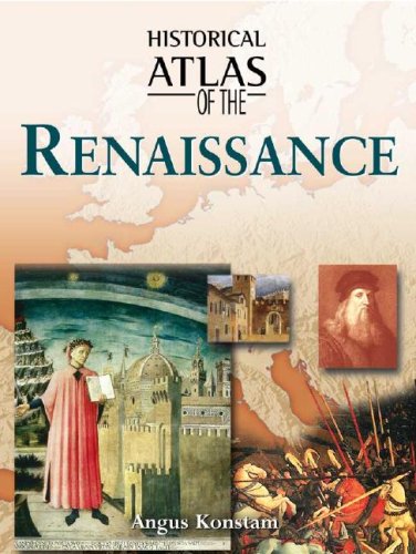 Historical Atlas Of The Renaissance,New