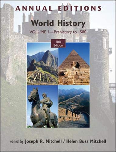 Annual Editions: World History, Volume 1: Prehistory To 1500,New