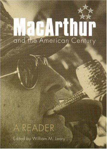 Macarthur and the American Century: A Reader,Used