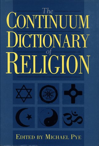 The Continuum Dictionary of Religion,Used