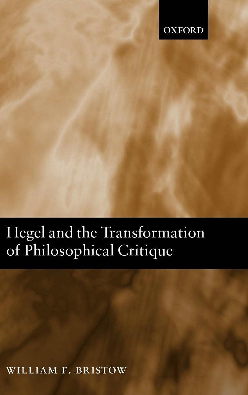 Hegel And The Transformation Of Philosophical Critique