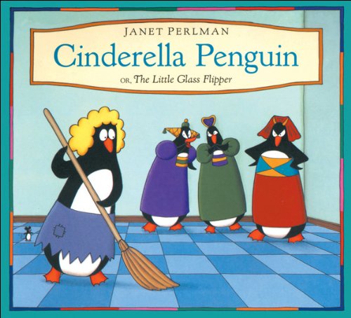 Cinderella Penguin: Or, The Little Glass Flipper,Used