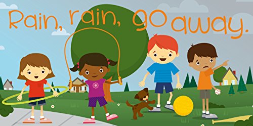 Rain, Rain, Go Away (Nursery Rhymes),Used