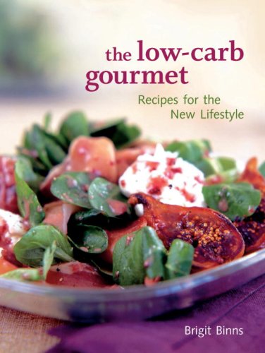 The Lowcarb Gourmet: Recipes For The New Lifestyle,Used