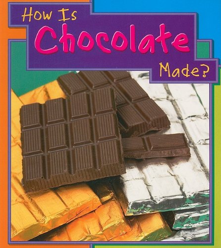 How Is Chocolate Made? (How Are Things Made),Used