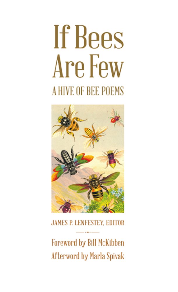 If Bees Are Few: A Hive Of Bee Poems,Used