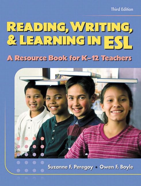 Reading, Writing and Learning in ESL: A Resource Book for K12 Teachers (3rd Edition),Used