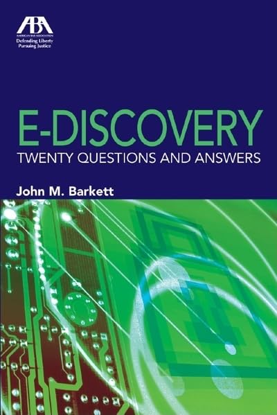 EDiscovery: Twenty Questions and Answers,Used