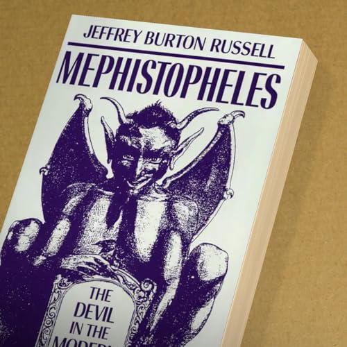 Mephistopheles: The Devil in the Modern World,New