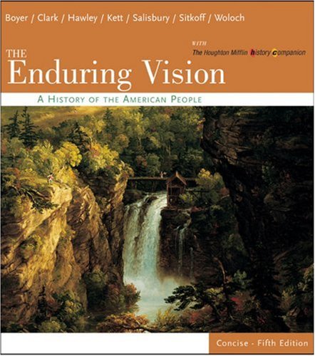 The Enduring Vision: A History Of The American People, Concise,New