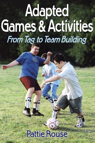 Adapted Games And Activities: From Tag To Team Building,Used