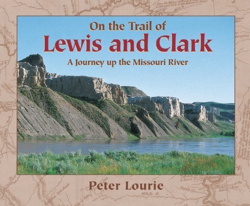 On the Trail of Lewis and Clark,Used