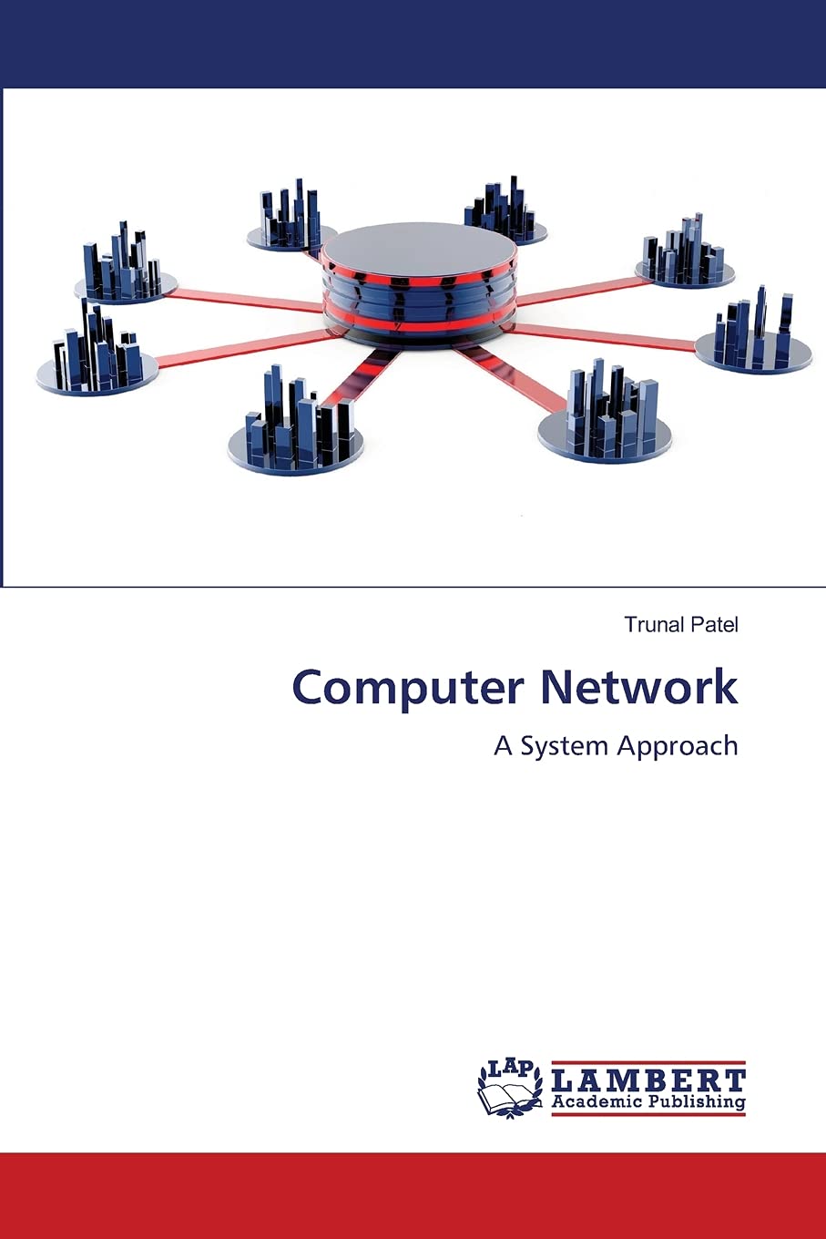 Computer Network: A System Approach,Used