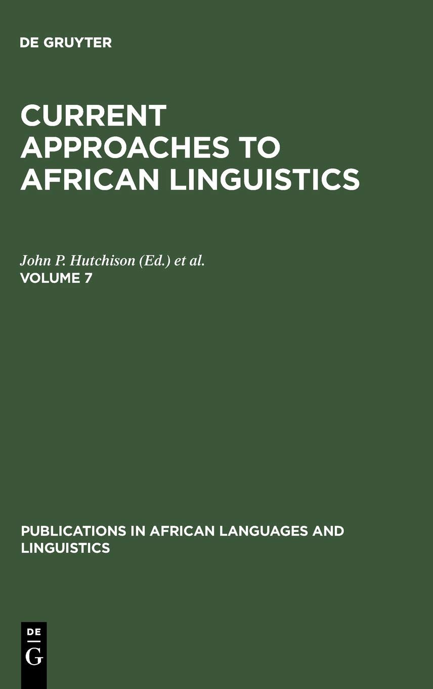Current Approaches to African Linguistics. Vol 7 (Publications in African Languages and Linguistics, 11),Used