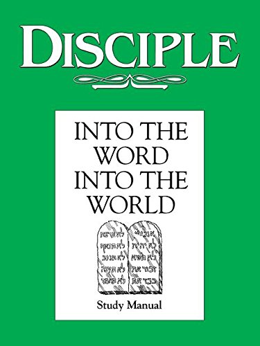 Disciple: Into The Word, Into The World  Study Manual,Used