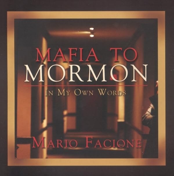 Mafia to Mormon in My Own Words,Used