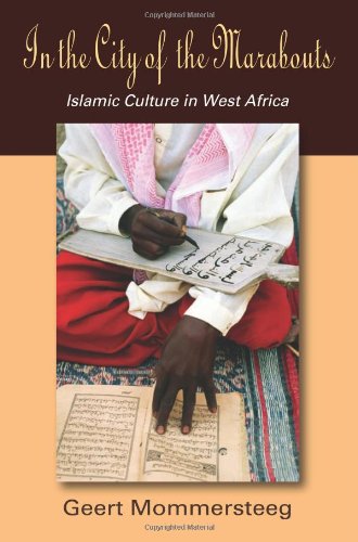 In the City of the Marabouts: Islamic Culture in West Africa,Used