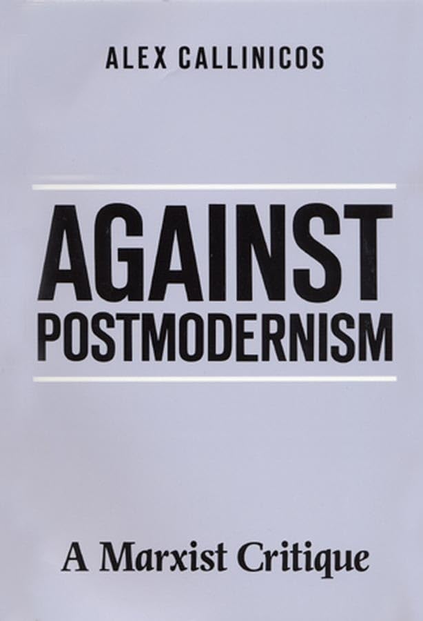Against Postmodernism: A Marxist Critique,Used