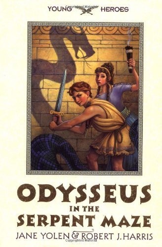 Odysseus In The Serpent Maze (Young Heroes),New