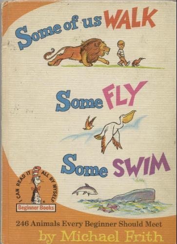 Some Of Us Walk Some Fly Some Swim,Used