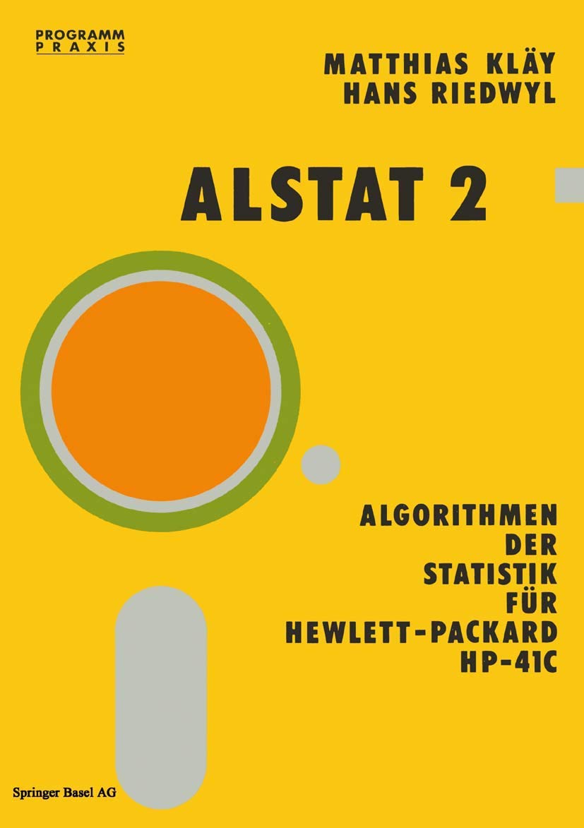 Alstat 2 Algorithmen der Statistik fr HewlettPackard HP41C (Programm Praxis, 2) (German Edition),Used