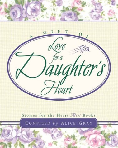 A Gift of Love for a Daughter's Heart,Used