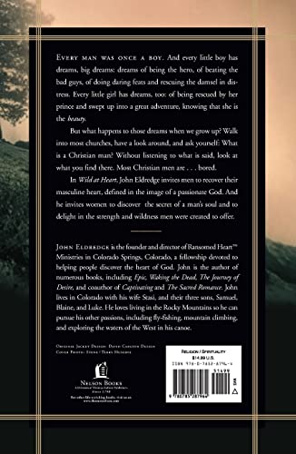 Wild At Heart: Discovering The Secret Of A Man'S Soul,New