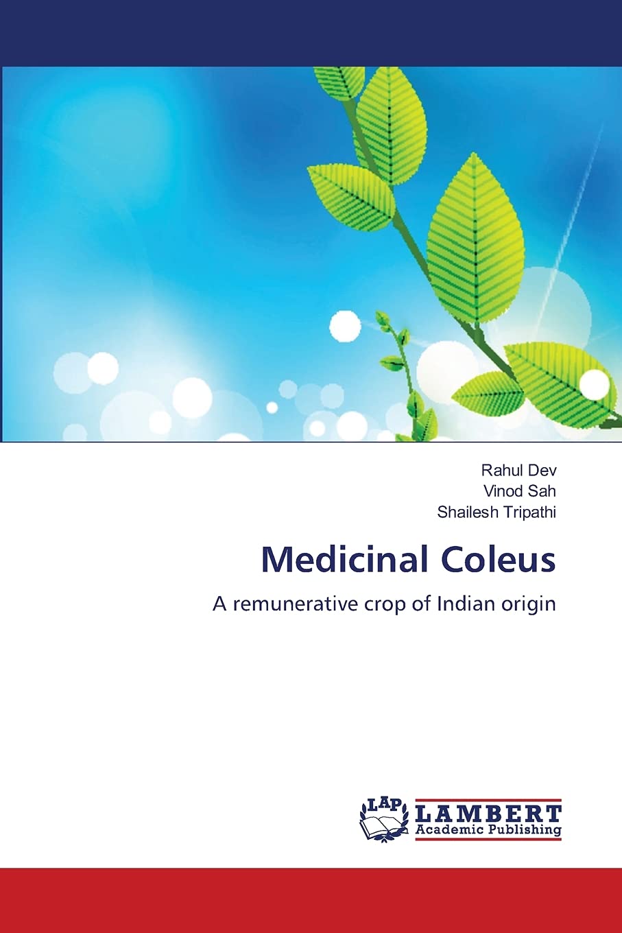 Medicinal Coleus: A remunerative crop of Indian origin,Used