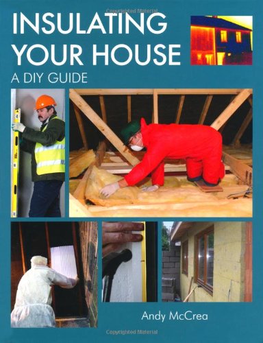 Insulating Your House: A DIY Guide,Used