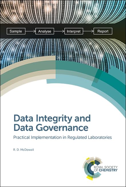Data Integrity and Data Governance: Practical Implementation in Regulated Laboratories,Used