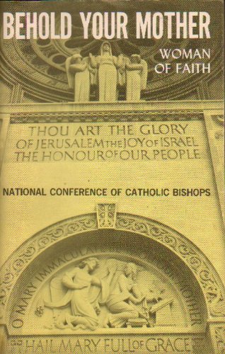 Behold Your Motherwoman Of Faith,Used