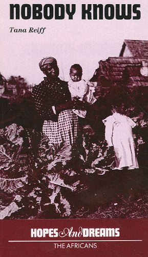 Nobody Knows (Hopes and Dreams, the Africans),Used